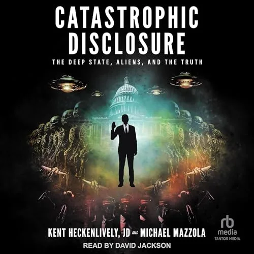 Catastrophic Disclosure By Kent Heckenlively JD, Michael Mazzola